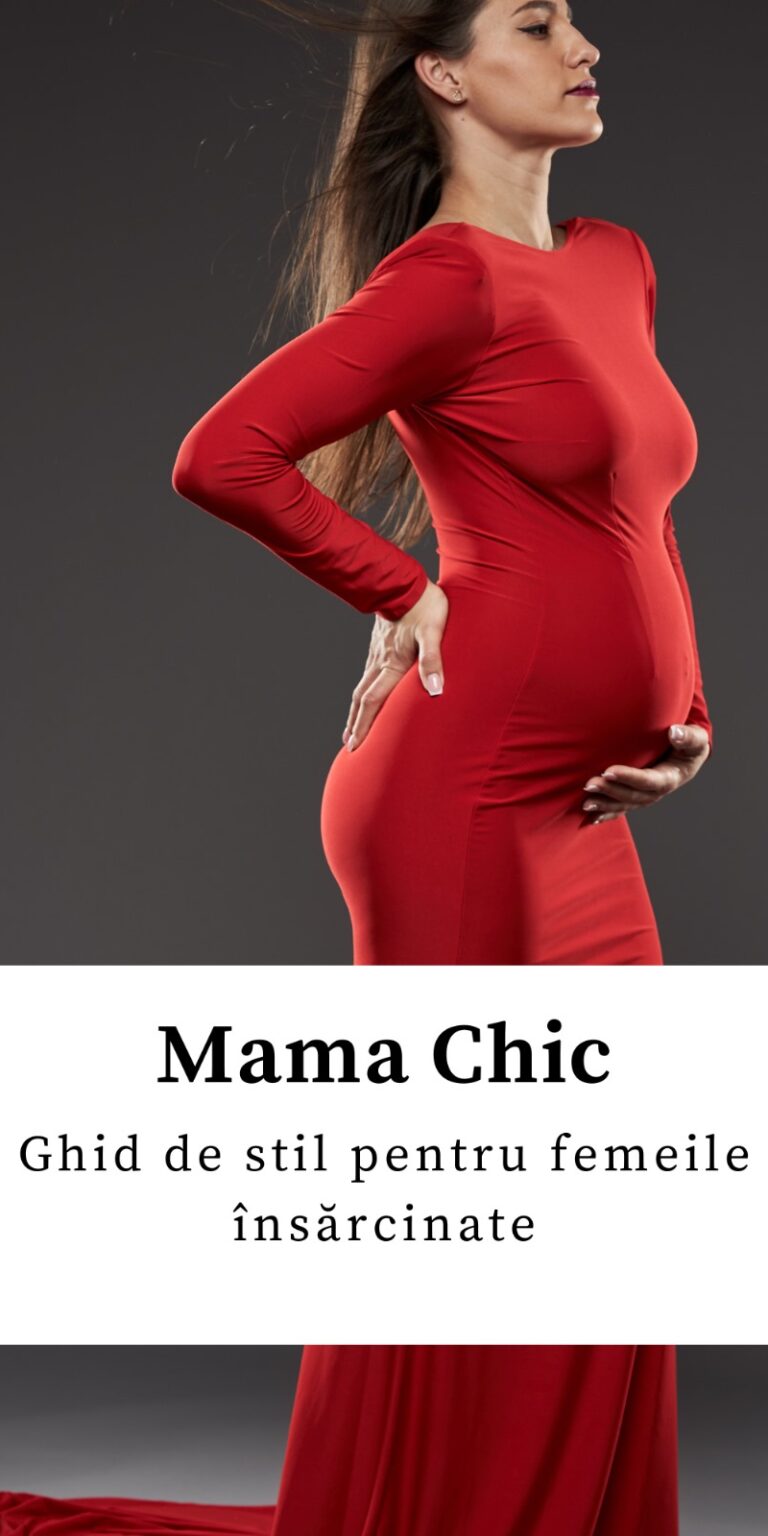 Mama Chic - Ghid de Stil pentru Femeile Însărcinate